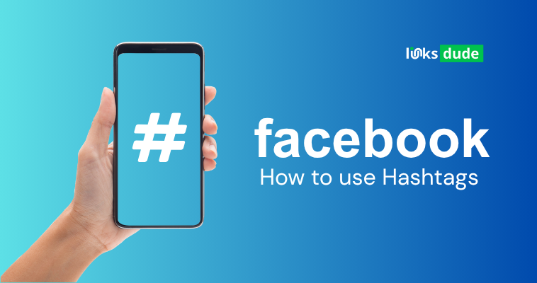 How to Use Facebook Hashtags Effectively